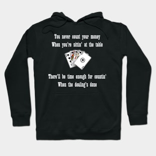 Never count your money, Poker design Hoodie